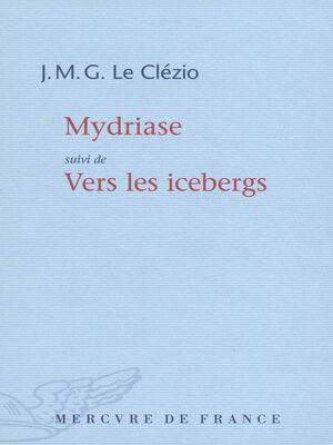 cover image of Mydriase / Vers les icebergs